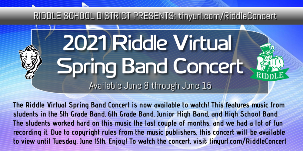 2021 Riddle Virtual Spring Band Concert at tinyurl.com/RiddleConcert